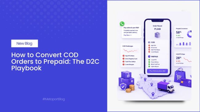 How to Convert COD Orders to Prepaid The D2C Playbook