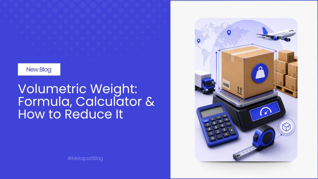 Volumetric Weight Formula, Calculator & How to Reduce It