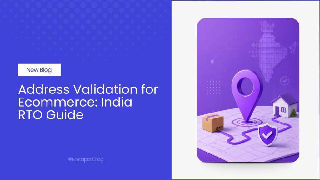 Address Validation for Ecommerce India RTO Guide